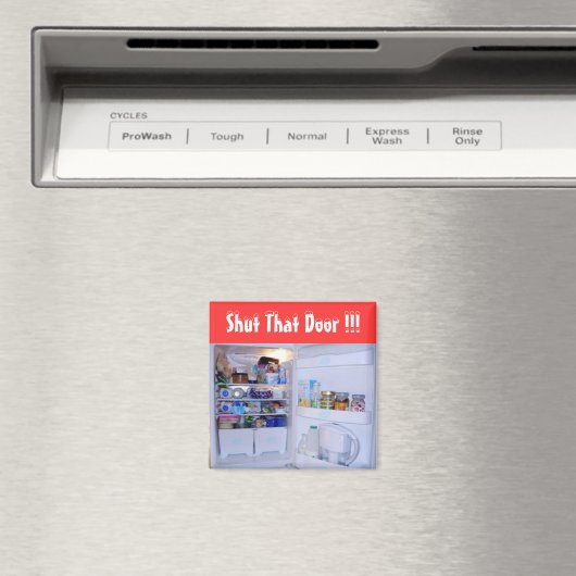 Sluit die deur - (koelkastmagneet) magneet (Insitu (Vaatwasser))