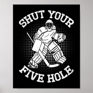 Sluit je vijfde gat keeper ijshockey speler cadeau poster