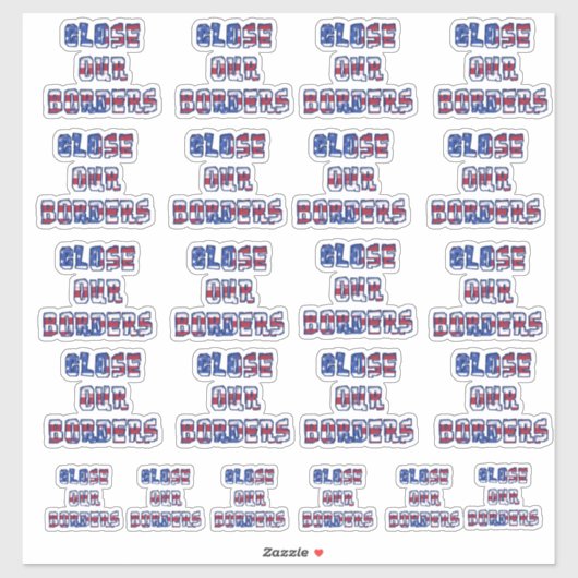 SLUIT ONZE GRENZEN Rood Wit Blauw Sterren & Strepe Sticker (Vel)