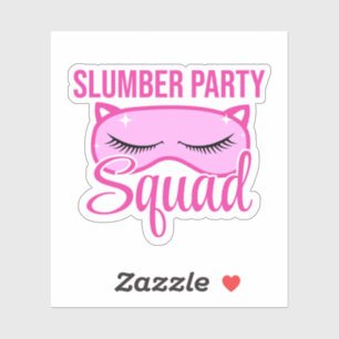 Slumber Party Squad Pajama Party Sticker