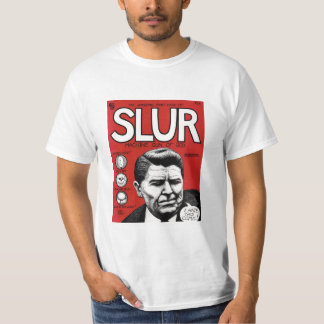 SLUR-shirt T-shirt