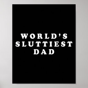 Sluttiest papa grappige vaders dag voor papa vader poster