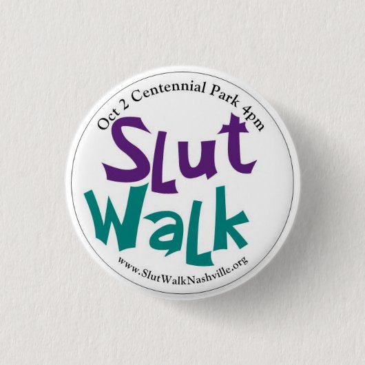 SlutWalk Round Button (Voorkant)