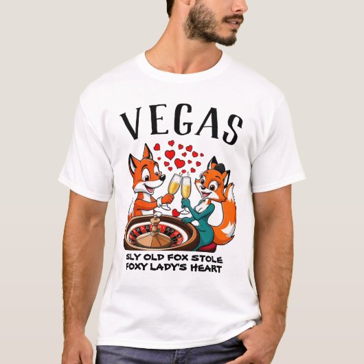 Sly Old Fox Stole Foxy Ladys Heart Roulette Vegas T-shirt (Voorkant)