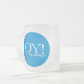 SM juif. Tasse - Oy ! au monde (Devant gauche)