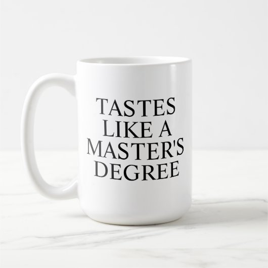 Smaakt als een Masterdiploma Mok | Grappige Afstud (Links)