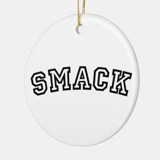 SMACK KERAMISCH ORNAMENT (Links)