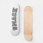 SMACK SKATEBOARD (Voorkant)
