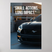 Small Actions Long Impact Car Quote Poster (Devant)