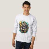 Small Start Big Finish Sweatshirt – Underdog Day  (Devant entier)