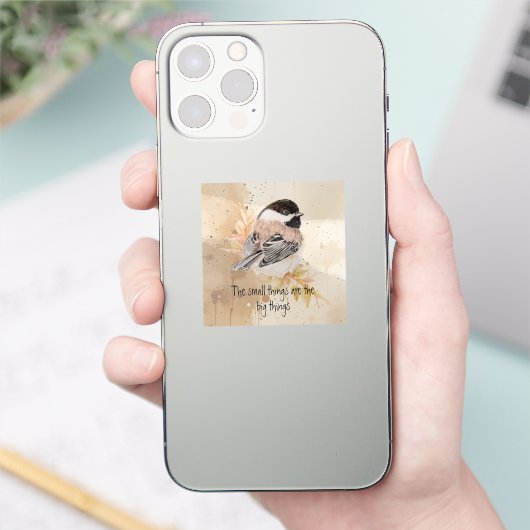 Small things Inspirational Quote Chickadee Bird Sticker (Telefoon)