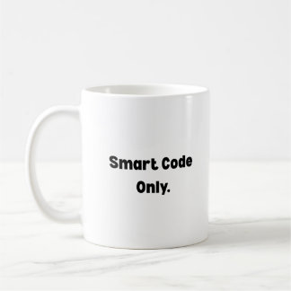 Smart Code Only Mug – Minimalist AI Engineer Gift  Koffiemok