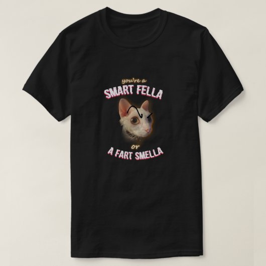 Smart Fella of Fart Smella T-shirt (Design voorkant)
