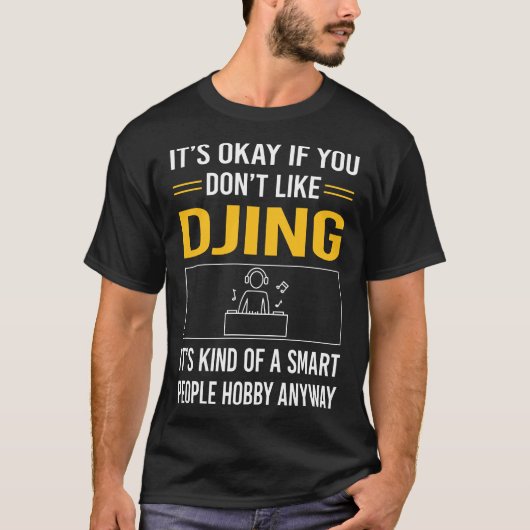 Smart People Djing DJ Disc Jockey Deejay T-shirt (Voorkant)