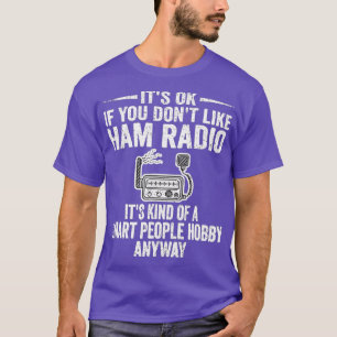 Smart People Hobby Radio Operators Ama T-shirt