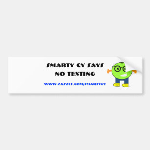 Smarty Cy No Texting Bumpersticker