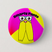 Smarty Pants Pin Ronde Button 5,7 Cm (Voorkant)