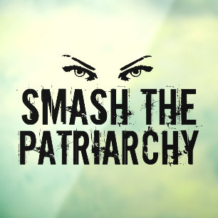 Smash de Patriarchy Cool Feminist Raamsticker