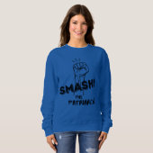 Smash le patriarcat - sweatshirt féministe (Devant entier)
