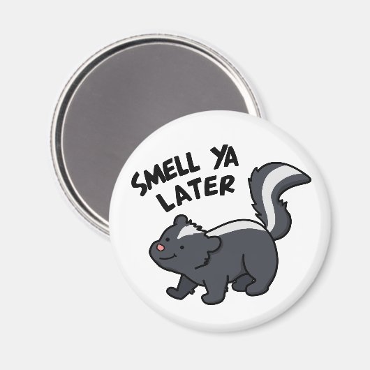 Smell Ya Later Funny Skunk Pun Magneet (Voorkant / Achterkant)