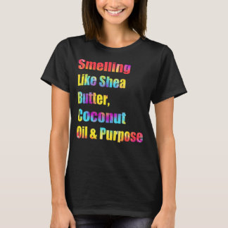 Smelten zoals schapenboter kokosolie en spuitolie t-shirt