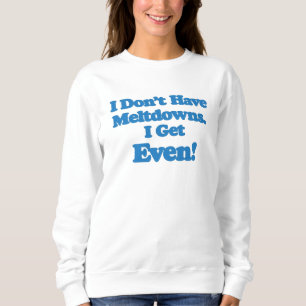 Smeltkous Autisme T-shirt, Grappig Cadeau Trui