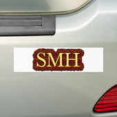 Smh ! bumper sticker for sale ! (En voiture)