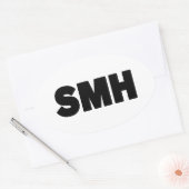 SMH | Text Slang Ovale Sticker (Envelop)