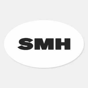 SMH Text Slang Ovale Sticker