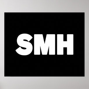 SMH   Text Slang Poster