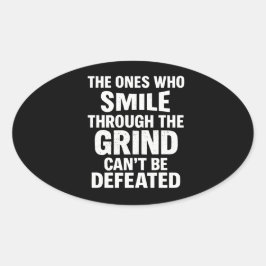 Smile grind gym motivatie citaat met witte tekst ovale sticker