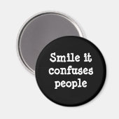 Smile It Confus People Magnet (Recto/Verso)