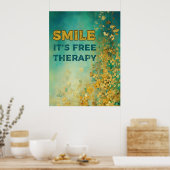 "SMILE IT'S FREE THERAPY" Poster (Keuken)