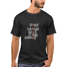 Smile, Laugh, Kiss, Sing, Dance en Music slogan