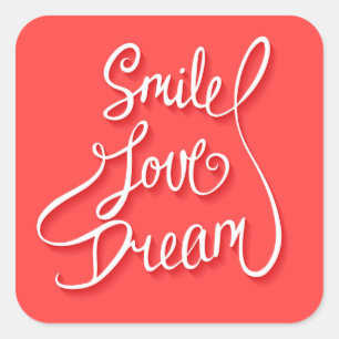 Smile Love Dream Vierkante Sticker