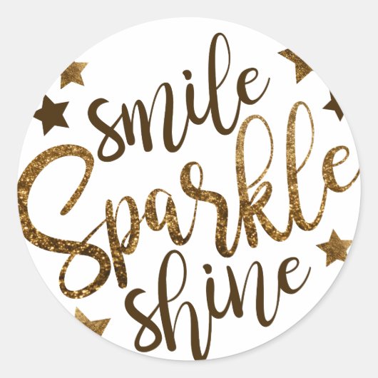 Smile, Sparkle, shine Ronde Sticker (Voorkant)