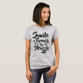 Smile Through - Message positif T-shirt (Devant entier)
