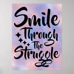 Smile Through - Motivatie Quote Poster