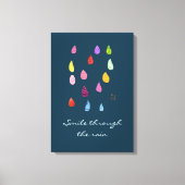 Smile through the rain quote canvas afdruk (Voorkant)