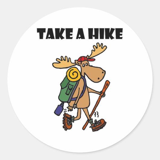 Smileteessports Funny Take A Hike Moose Hiking Ronde Sticker (Voorkant)