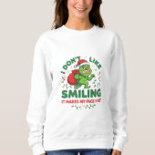 Smiling Makes My Face Hurt Trui (Voorkant)