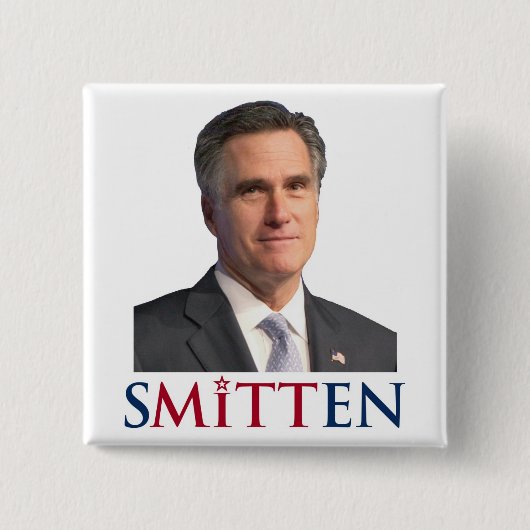 SMITTEN door MITT ROMNEY Button (Voorkant)