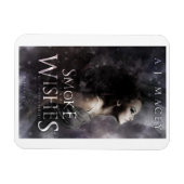 Smoke and Wishes Magnet (Horizontal)