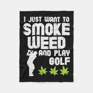 Smoke Weed Play Golf Golfen THC Golfer Stoner Fleece Deken