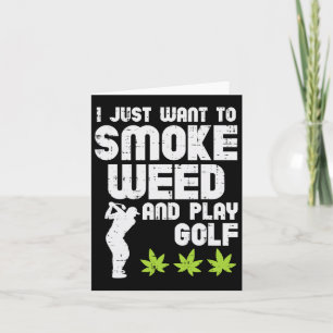 Smoke Weed Play Golf Golfen THC Golfer Stoner Kaart