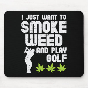 Smoke Weed Play Golf Golfen THC Golfer Stoner Muismat