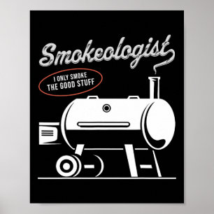 Smokeologist BBQ Dad Funny Smoking Meat Smoker RBE Poster