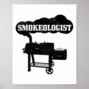 Smokeologist BBQ Grilling Chef Smoker Funny Byrbec Poster