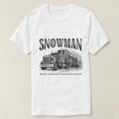 Smokey en Bandit_s Snowman T-shirt (Design voorkant)