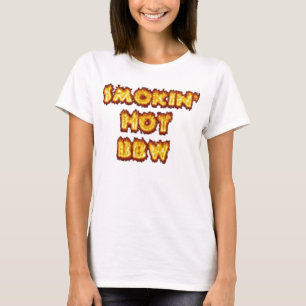 Smokin' Hot BBW T-shirt